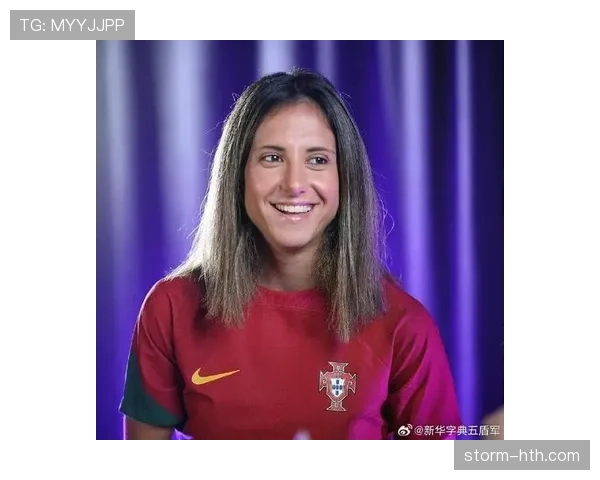 葡萄牙女足强势崛起，引领国家足球迈入全新发展阶段